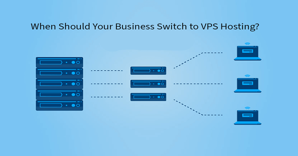 When Should Your Business Switch to VPS Hosting?
